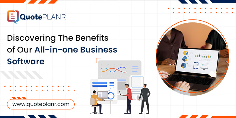 The Benefits of Our All-in-one Business Software