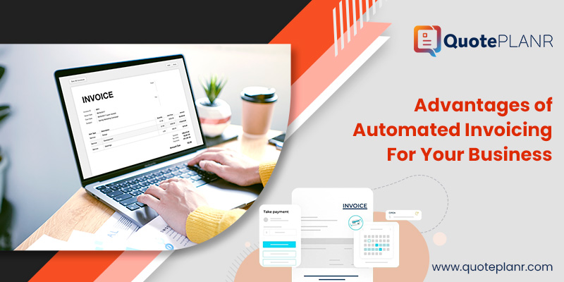 Advantages of Automated Invoicing For Business