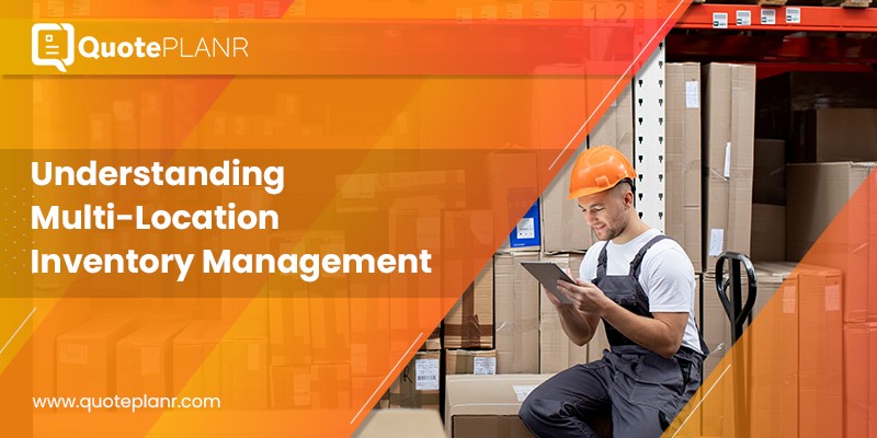 Understanding multi -location inventory management