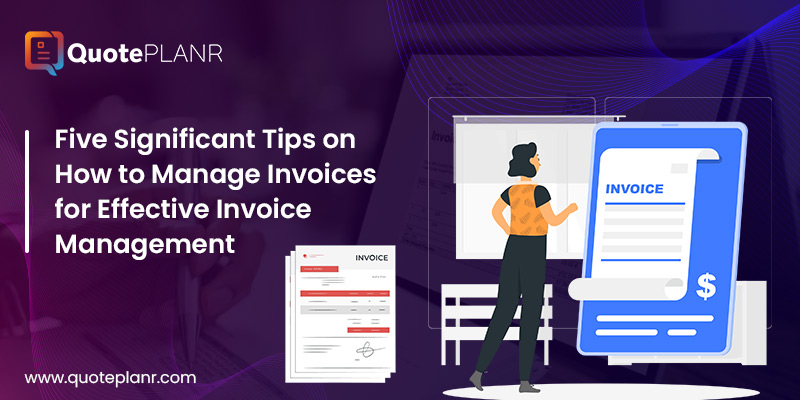 Significant Tips on How to Manage Invoices